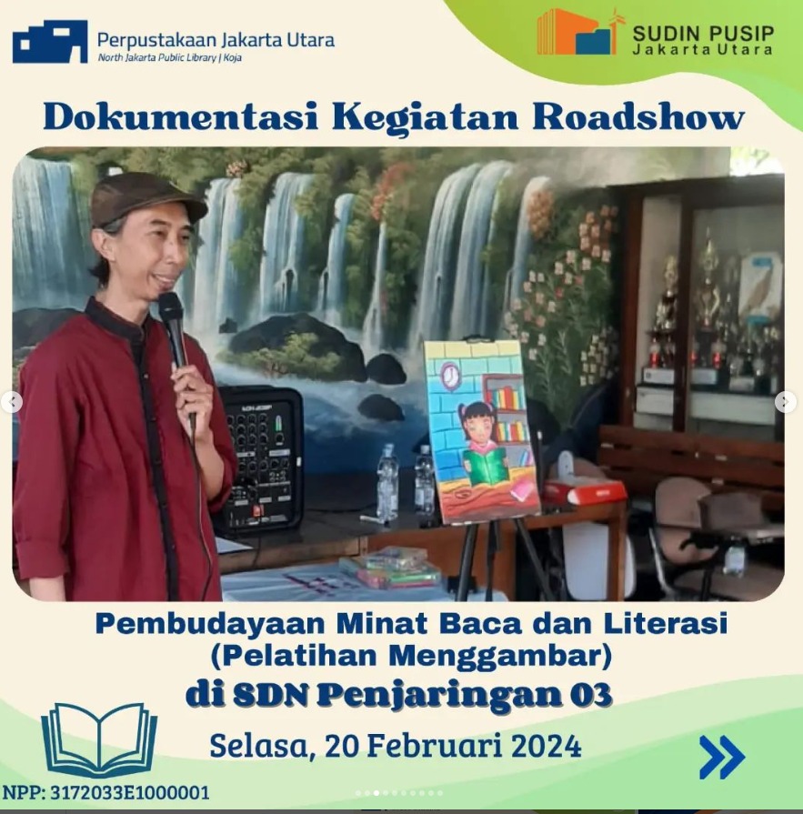 Roadshow Workshop Pembudayaan Minat Baca Dan Literasi: SDN Penjaringan 03